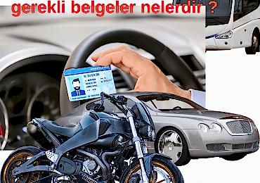 ehliyete kayıt olurken gerekli belgeler nelerdir ?